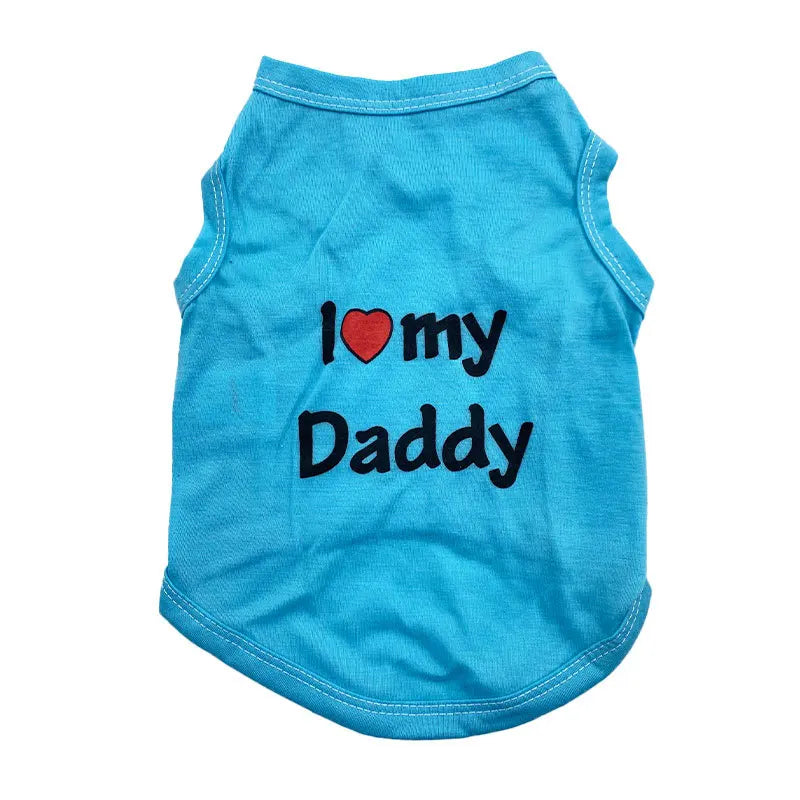 Dog Vest, "I Love My Daddy" Puppy T-Shirt, Summer Sleeveless Vest, Pet Clothing